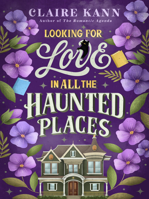 Title details for Looking for Love in All the Haunted Places by Claire Kann - Available